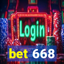 bet 668